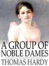 A Group of Noble Dames (eBook)